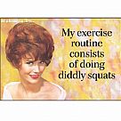 Exercise Routine Diddly Squats Magnet