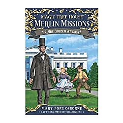 Abe Lincoln at Last Magic Treehouse Merlin Mission 19