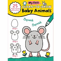 First Learn to Draw: Baby Animals