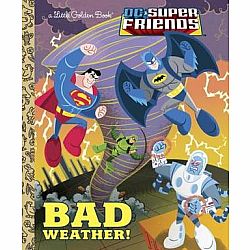 Bad Weather! DC Super Friends