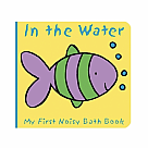 Animals in the Water Noisy Bath Book