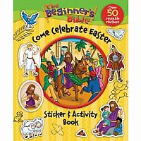 Beginner's Bible: Come Celebrate Easter Sticker and Activity Book