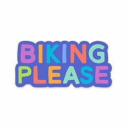 Biking Please Vinyl Sticker