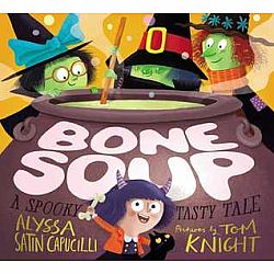 Bone Soup: A Spooky, Tasty Tale