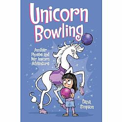 Phoebe and Her Unicorn 9: Unicorn Bowling