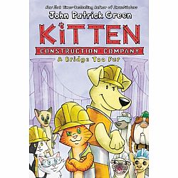 Kitten Construction Company 2: A Bridge Too Far