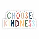 Choose Kindness Multicolor Lettering Vinyl Sticker