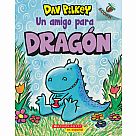 Dragón 1: Un amigo para Dragón (A Friend for Dragon)