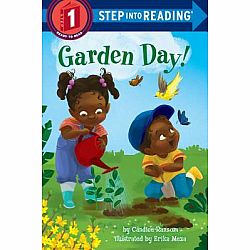 Step Into Reading: Garden Day!