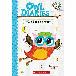 Owl Diaries 2: Eva Sees a Ghost