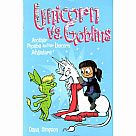 Phoebe and Her Unicorn 3: Unicorn vs Goblins