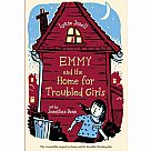 Emmy and the Home for Troubled Girls Book 2