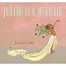Julian is a Mermaid