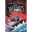 The Wizards of Once 3: Knock Three Times
