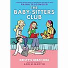 Kristy's Great Idea Baby-Sitters Club Graphix 1