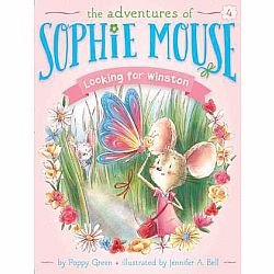 Sophie Mouse #4: Looking for Winston