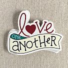 Love One Another Vinyl Sticker