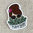 Plant Babe Vinyl Sticker - Brown Hair 