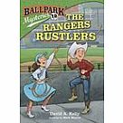 Ballpark Mysteries 12: The Rangers Rustlers