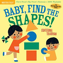 Indestructibles: Baby Find the Shapes