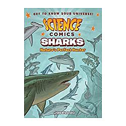 Sharks: Nature's Perfect Hunters Science Comics
