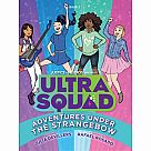 Ultra Squad 2: Adventures Under the Strangebow