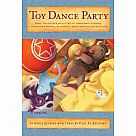 Toys Go Out #2: Toy Dance Party