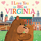 I Love You as Big as Virginia