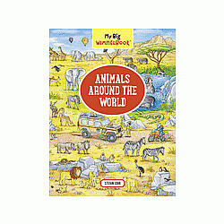 My Big Wimmelbook Animals Around the World