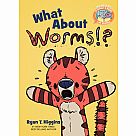 Elephant & Piggie Like Reading: What About Worms?