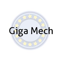 Giga Mech